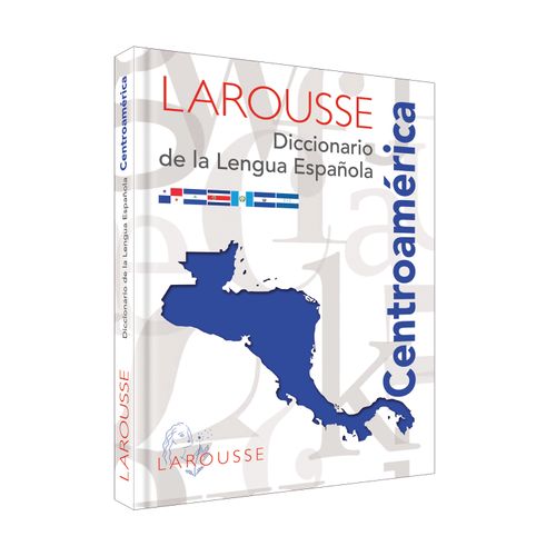 Diccionario Larousse Centroamerica